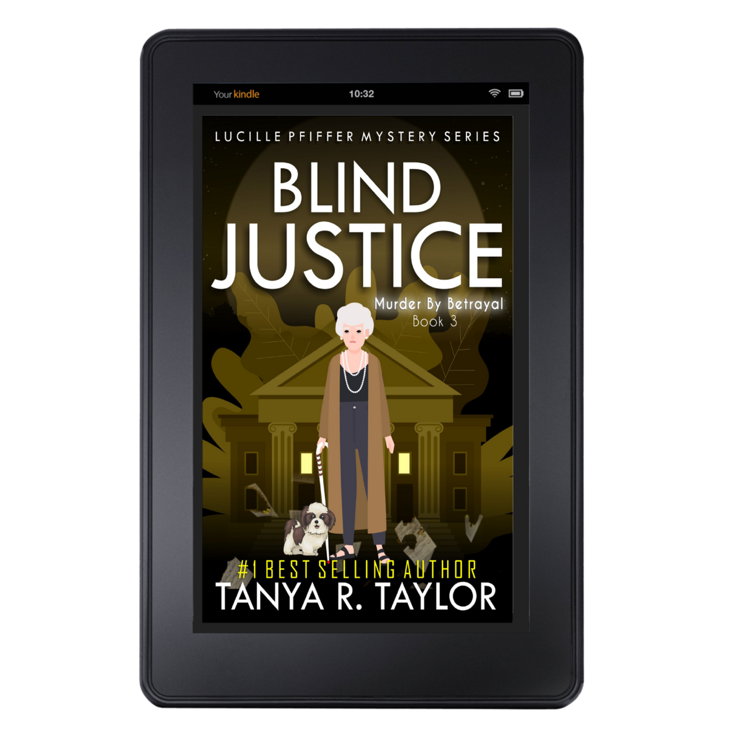 (Ebook) BLIND JUSTICE: MURDER BY BETRAYAL (The Lucille Pfiffer Mystery Series) Book 3